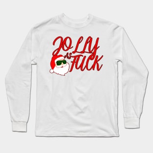 Jolly as F Long Sleeve T-Shirt